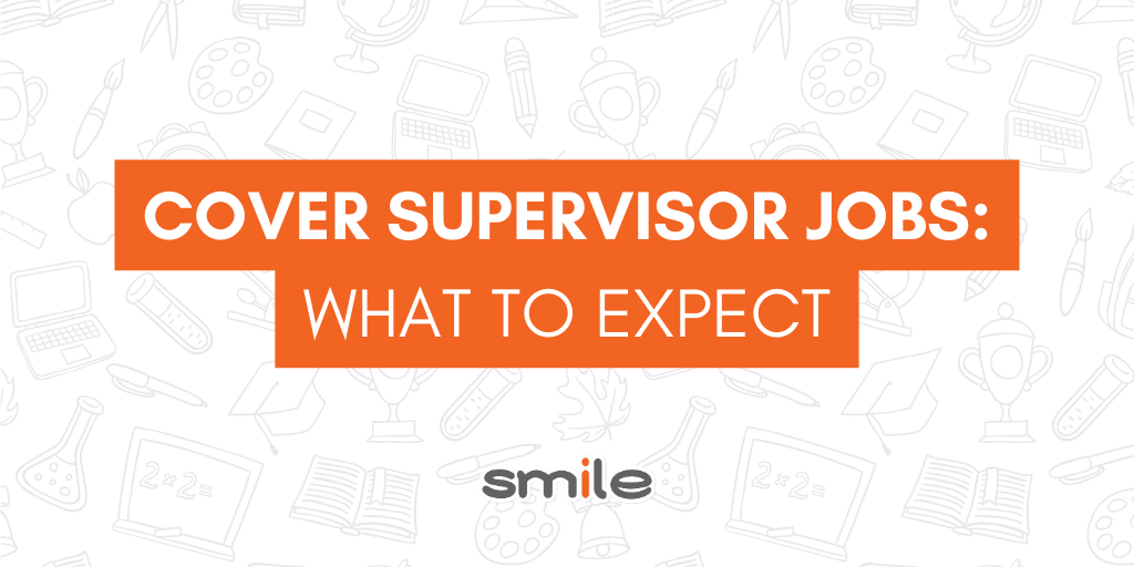Cover Supervisor Jobs: What to Expect