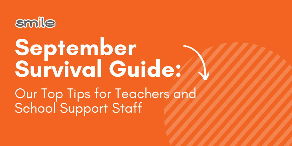 September Survival Guide: Top Tips for Teachers and School Support Staff